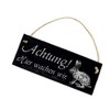 Slate Door Sign with German Text "Achtung ! Hier wachen