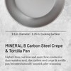 De Buyer MINERAL B Carbon Steel Crepe & Tortilla Pan
