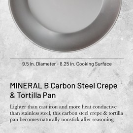 De Buyer MINERAL B Carbon Steel Crepe & Tortilla Pan - 9.5” Diameter, 8.3” Cooking Surface - Ideal for Making & Reheating Crepes, Tortillas & Pancakes - PFAS, PFOA & PFOS Free - Made in France