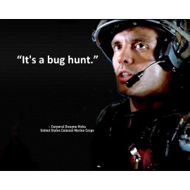 ALIENS CORPORAL HICKS MOVIE QUOTE ITS A BUG HUNT PHOTO 8X10