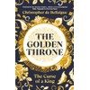 The Golden Throne: The Rule of Suleyman the Magnificent