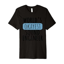 Worlds Okayest Police Officer Funny DJ Music Producer Premium T-Shirt