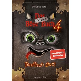 Das kleine Böse Buch 4 (Das kleine Böse Buch, Bd. 4): Teuflisch gut!
