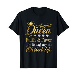 August Queen Living My Best Life Leo Virgo Birthday Queen T-Shirt
