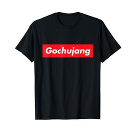 Gochujang Korean Hot Spicy Sauce Fan Lover Funny Tshirt T-Shirt