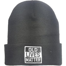 Old Lives Matter Beanie Knit Hat Warm Black Beanie | Great Dad Mom Birthday Beanie Gift - Funny Birthday Watch Cap Gifts