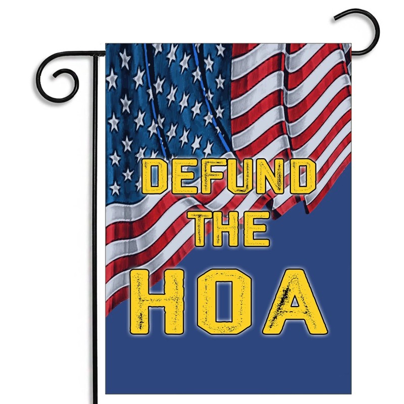 Brotherhood Two Defund The Home Owners Association HOA Two Flags