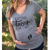 It's Your Day Clothing Eating Tacos for Two Women's Maternity