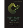 New Perspectives on Academic Writing: The Thing That Wouldn’t Die