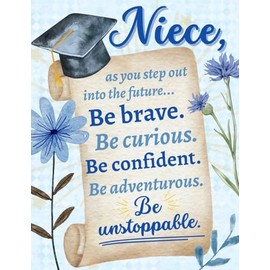 Greeting Card Niece Congratulations Graduation School Graduate - As You Step Out Into The Future Be Brave Curious Confident Adventurous Unstoppable