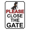 SHAWPRINT PLEASE CLOSE THE GATE METAL SIGN DOG THEME 200MM