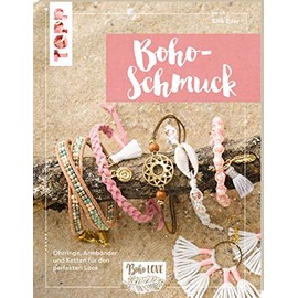 Boho Love. Boho-Schmuck (kreativ.kompakt.): Ohrringe, Armbänder und Ketten für den perfekten Look