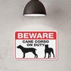 Beware Cane Corso On Duty Sign For Business 8"X12" Rust