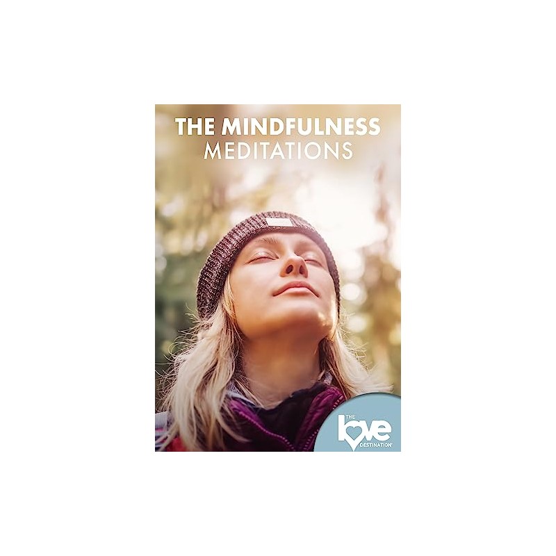 The Love Destination Courses: Mindfulness Meditations