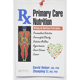 Primary Care Nutrition: Writing the Nutrition Prescription
