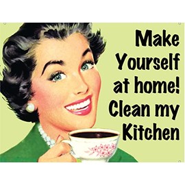 Shawprint MAKE YOURSELF AT HOME! CLEAN MY KITCHEN funny RETRO METAL TIN WALL PLAQUE SIGN NOVELTY GIFT Home Decor kitchen shed man cave (150MM X 200MM (6" X 8")