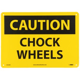 NMC C433AB OSHA Sign, Legend "Caution - Chock Wheels", 14" Length x 10" Height, Aluminum, Black on Yellow