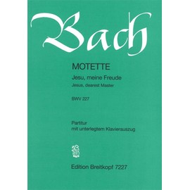 Motet BWV 227 - Jesu, meine Freude (Jesus, dearest Master) - mixed choir - score - with added Piano Reduction - (EB 7227)