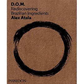 D.O.M.: Rediscovering Brazilian Ingredients