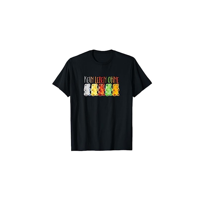 Fun T-Shirt with German Text "Keine Leben Ohne Gummärchen 2