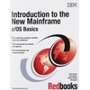 Introduction to the New Mainframe: z/OS Basics