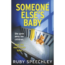 Someone Else's Baby: A BRAND NEW gripping psychological thriller with a heart stopping ending