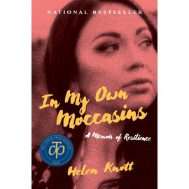 In My Own Moccasins: A Memoir of Resilience (The Regina Collection, 11)