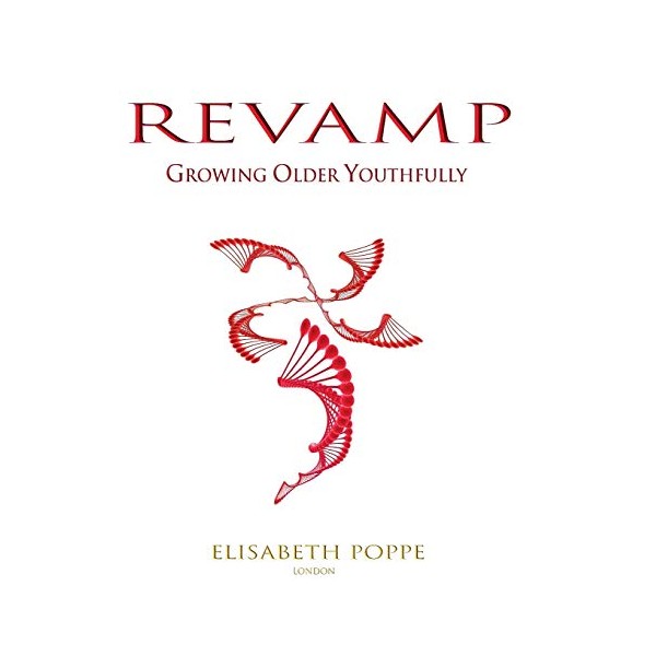 Elisabeth Poppe Revamp: Growing Older Youthfully (Love the Skin You