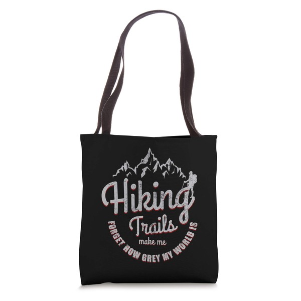 Hiker Theme - Hiking Trails Near Me Make Me Forget