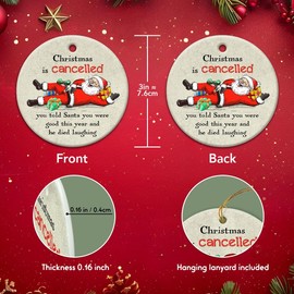Funny Santa Ornament Christmas is Cancelled 2024 - Naughty Christmas Ornaments, Funny for Women Men Friends, Ideal Funny Decor in Christmas Eve - Round Ceramic Christmas Ornaments
