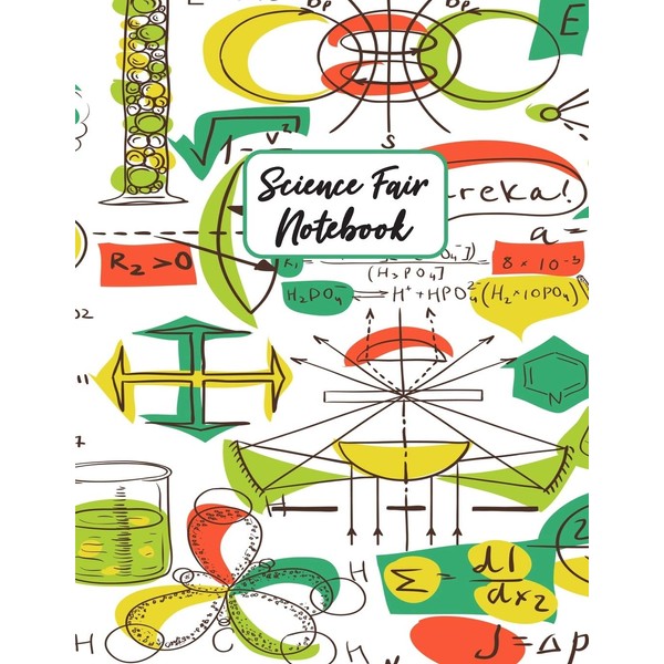 Science Fair Notebook: Research and Lab Experimentation Tracker | Student