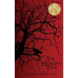 The Hanging Tree: A Novella