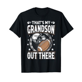 That's My Grandson Out There Football Grandma T-Shirt