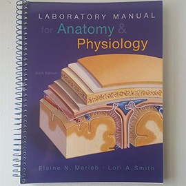Laboratory Manual for Anatomy & Physiology