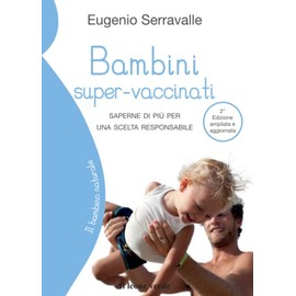 Bambini super-vaccinati: Saperne di più per una scelta responsabile
