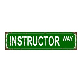 INSTRUCTOR WAY OCCUPATION Vintage Metal Tin Sign, Street Sign, Home Decor, Room Decor, Wall Decor, Bathroom Decor, Bar Decor, Cafe Decor, Garage Decor, 16 x 4 Inch