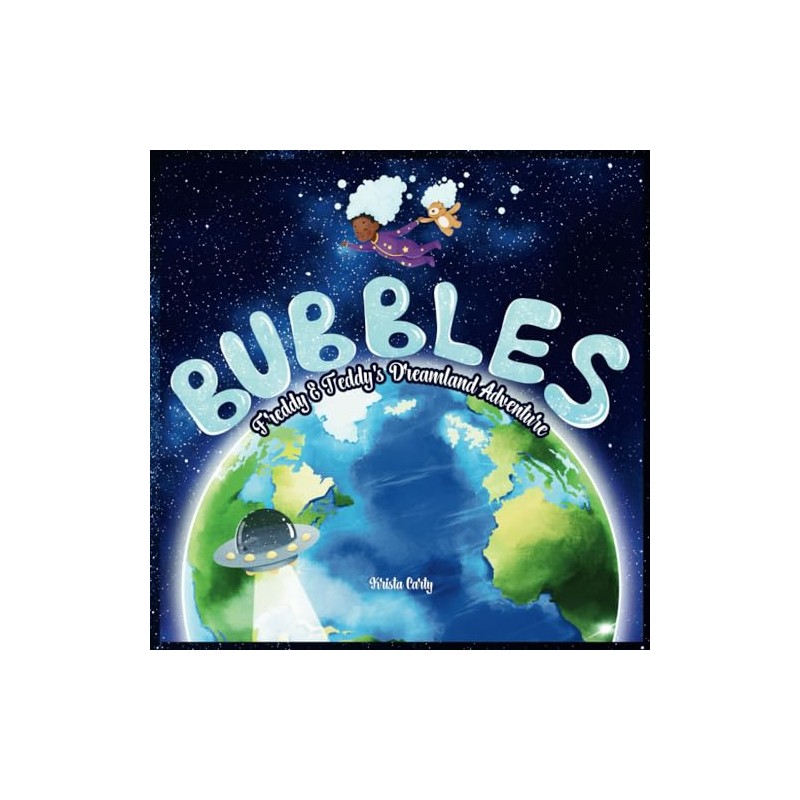 BUBBLES: Freddy & Teddy's Dreamland Adventure
