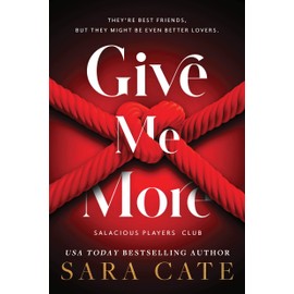 Give Me More (Salacious Players' Club)
