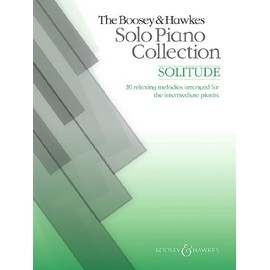 Solo Piano Collection: Solitude and Other Well-known Relaxing Classics