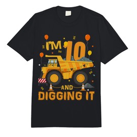 I'm 10 Year Old Digging It 10th Birthday Construction Truck Comfort Colors Adult Heavyweight T-Shirt