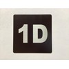 Apartment number 1D sign - UNIT NUMBER 1 SIGN/SUITE 1D
