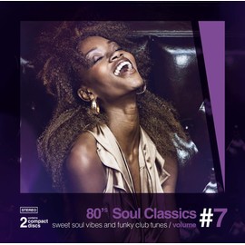 Vol. 7 (2cd 80s Soul Classics