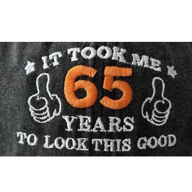 J.Ehonace 65th Birthday Dad Cap - It Took Me 65 Years to Look This Good - Funny Embroidered Baseball Hat for Men & Women - Perfect 65th Birthday Gift Black