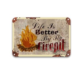 XILILI Life Is Better By The Fire Pit Vintage Living Room Bedroom Accessories Farmhouse Coffee Kitchen Wall Decor 12X8 Inch Tin Sign