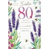Sister 80th Birthday Card, Lovely Floral Design, 23 x 15