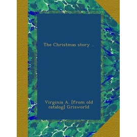 The Christmas story ..