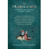 In Translation: Translators on Their Work and What It Means