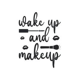 Wake up and makeup: Dot Grid Journal or Notebook (6x9 inches) with 120 Pages
