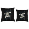 K-Drama Addict Korean Drama Oppa South Korea Throw Pillow
