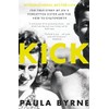 KICK: The True Story of Kick Kennedy, JFK’s Forgotten Sister,